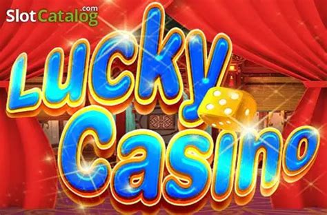 lucky casino online.